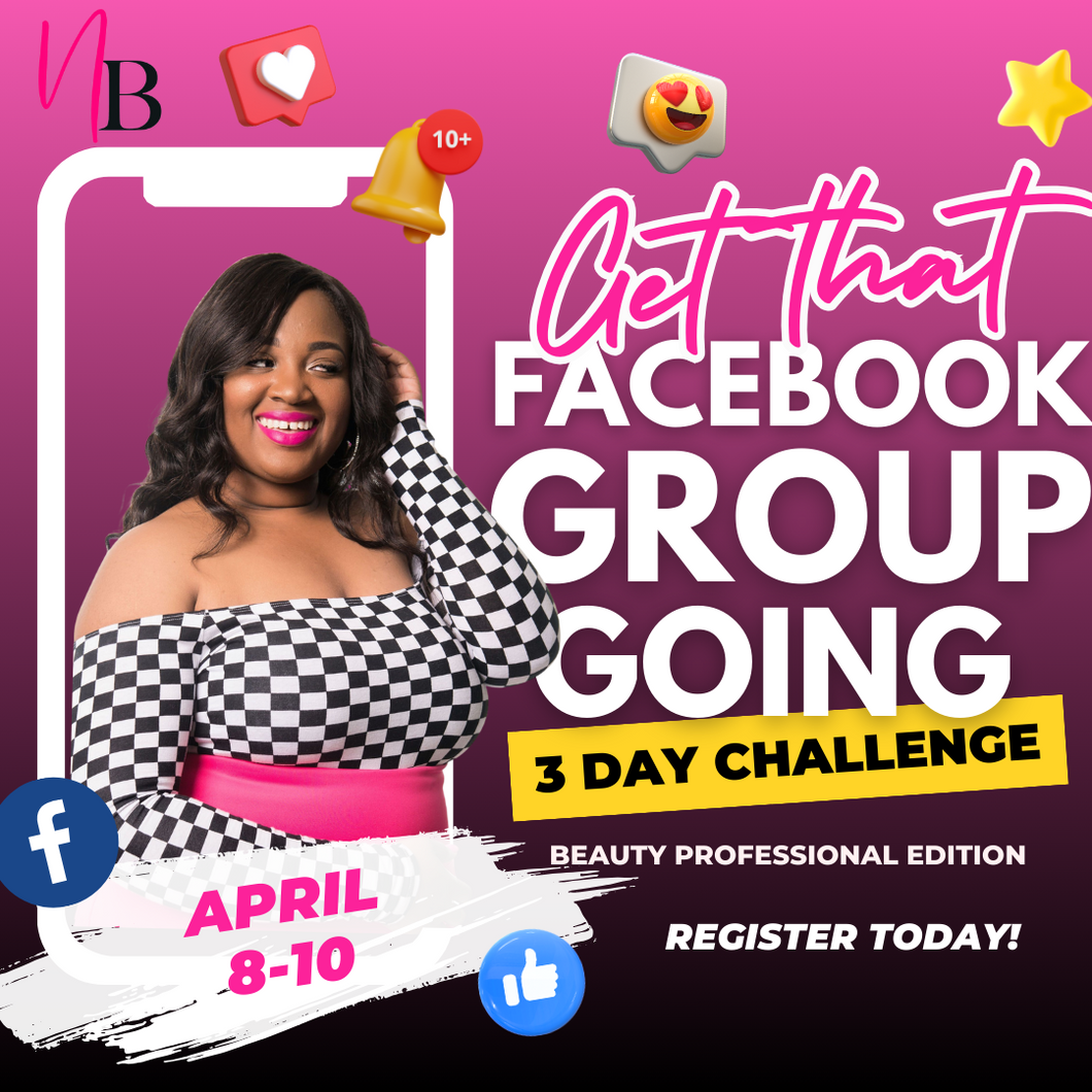 Get That Facebook Group Going Challenge