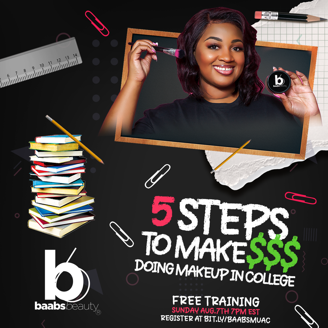 BAABS Beauty EClass: How to Make $$$ Doing Makeup in College